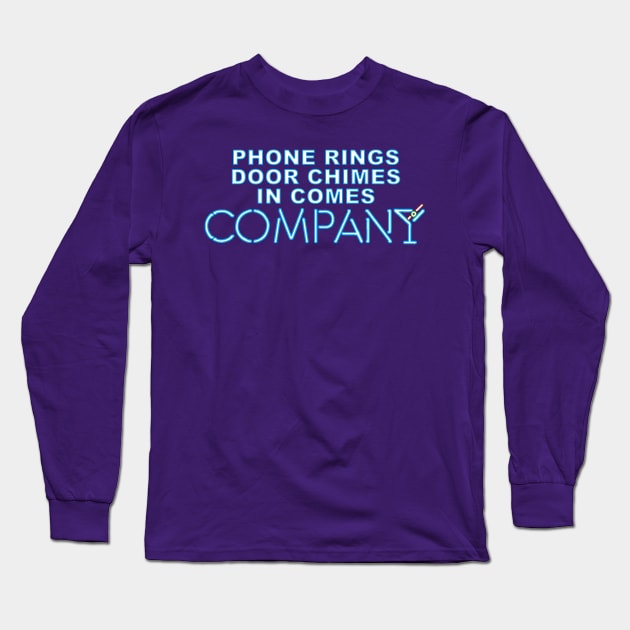 Company Broadway- Phone Rings, Door Chimes in comes Company Long Sleeve T-Shirt by baranskini